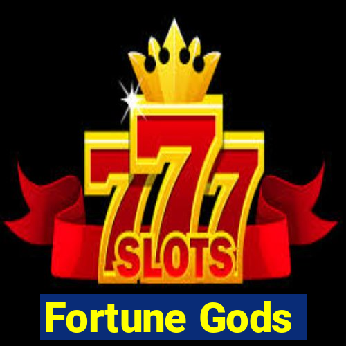 Fortune Gods