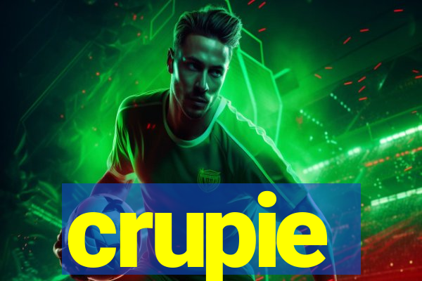 crupie