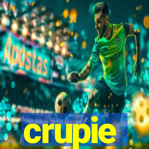 crupie