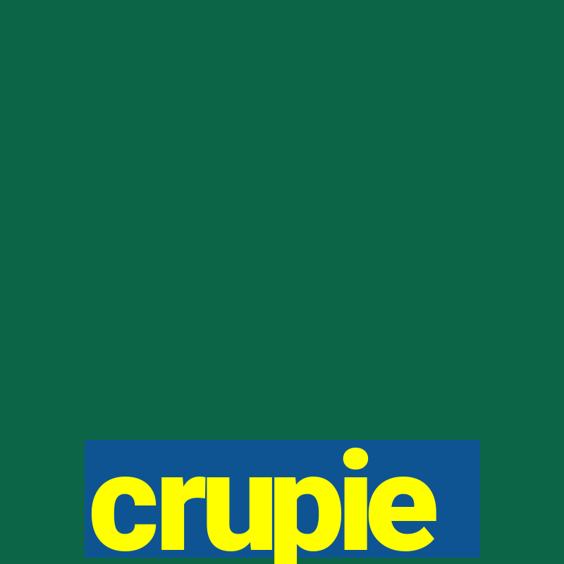 crupie