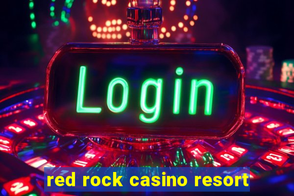 red rock casino resort