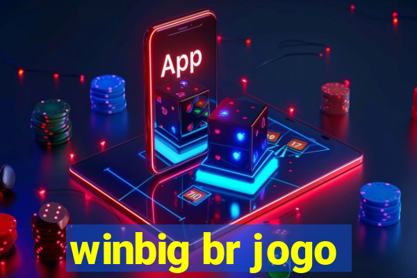 winbig br jogo