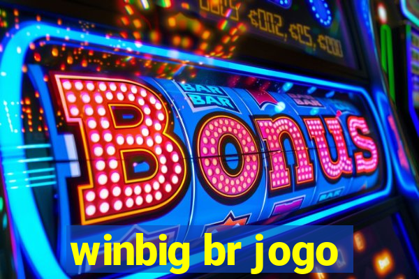 winbig br jogo