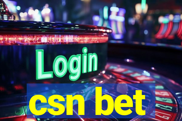 csn bet