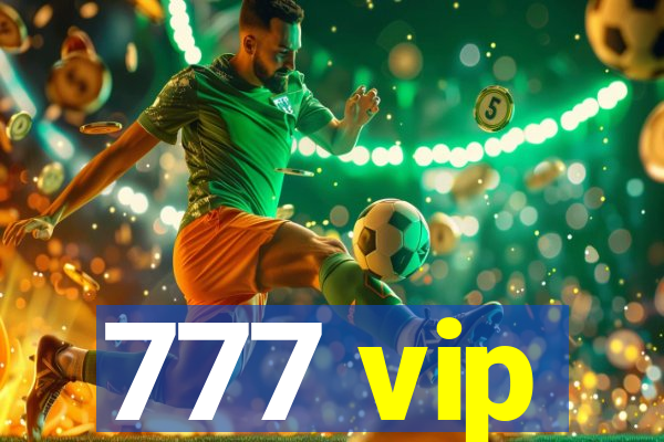 777 vip