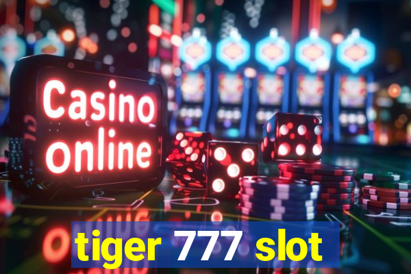 tiger 777 slot