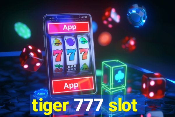 tiger 777 slot