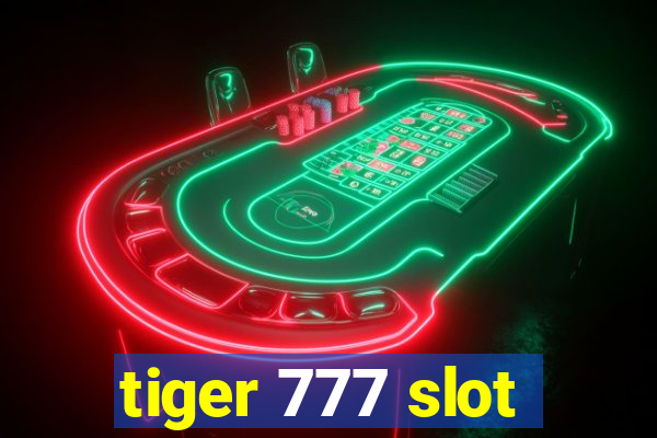 tiger 777 slot