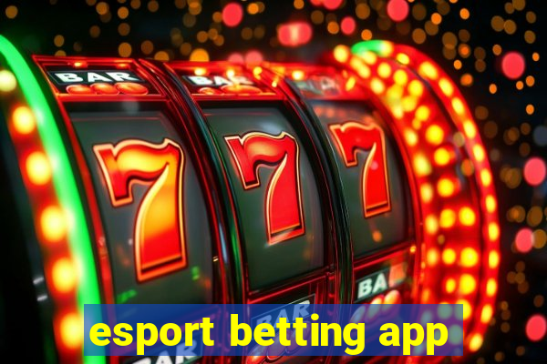 esport betting app