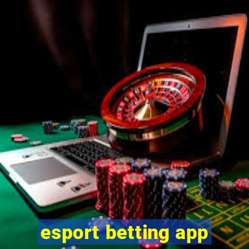 esport betting app