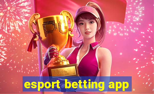 esport betting app