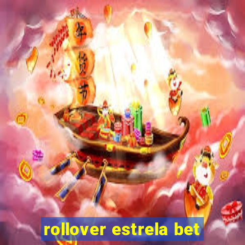 rollover estrela bet