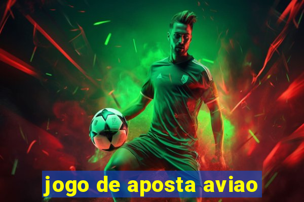 jogo de aposta aviao