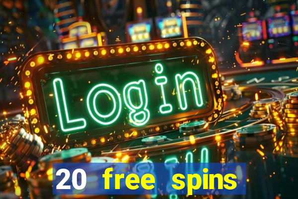 20 free spins grosvenior casino