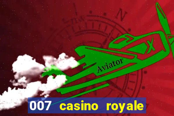 007 casino royale assistir online dublado