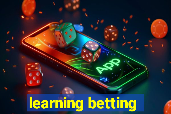 learning betting