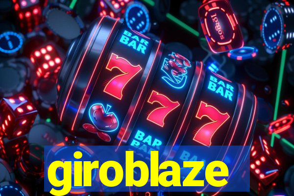 giroblaze