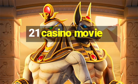 21 casino movie