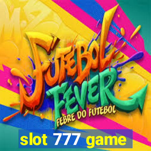 slot 777 game