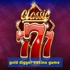 gold digger casino game