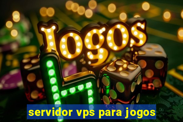 servidor vps para jogos