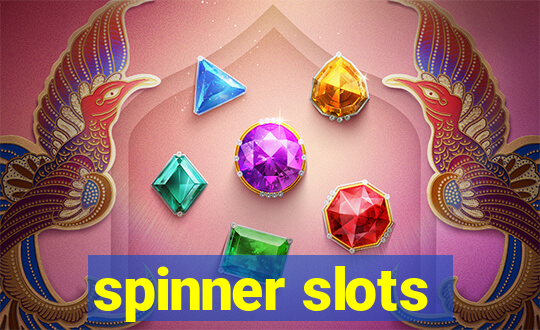 spinner slots