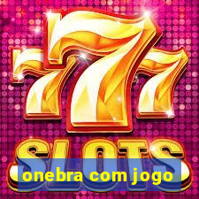 onebra com jogo