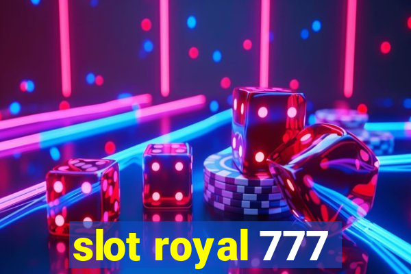 slot royal 777