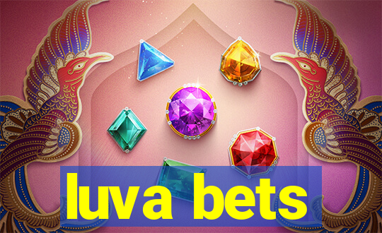 luva bets