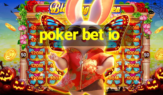 poker bet io