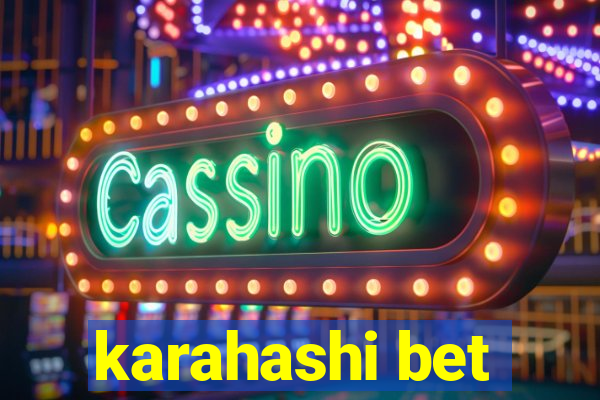 karahashi bet