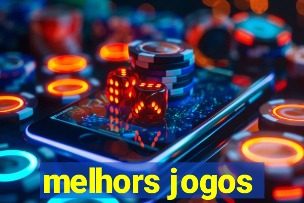 melhors jogos