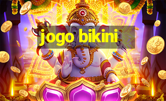 jogo bikini