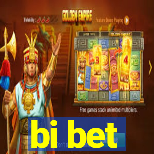 bi bet