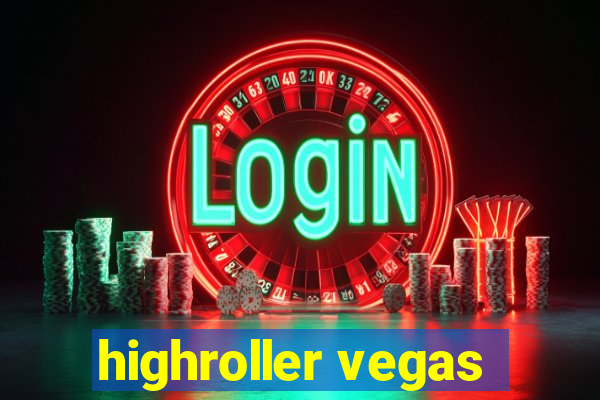 highroller vegas