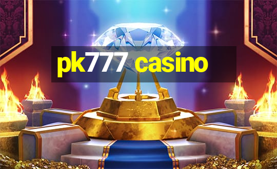 pk777 casino