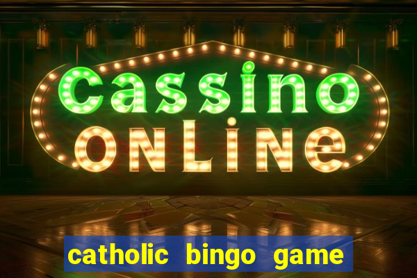 catholic bingo game printable free