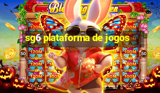 sg6 plataforma de jogos