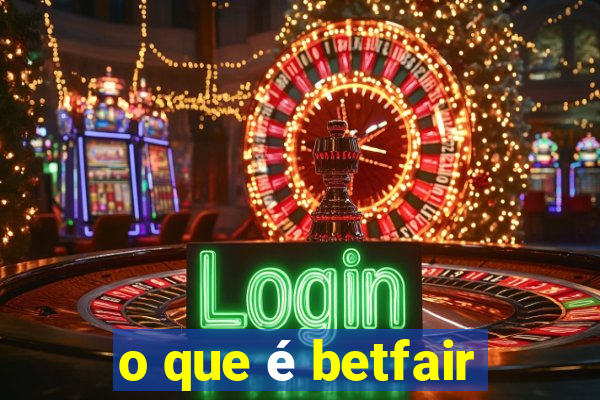 o que é betfair