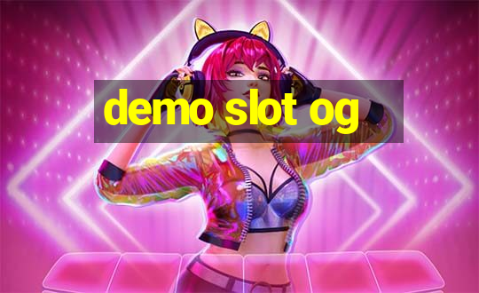 demo slot og