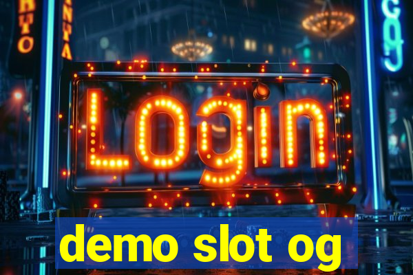 demo slot og