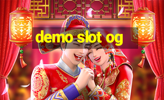 demo slot og