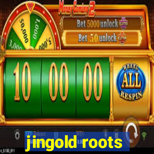 jingold roots