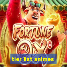 tier list animes