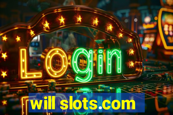 will slots.com