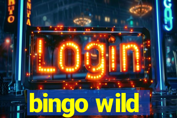 bingo wild