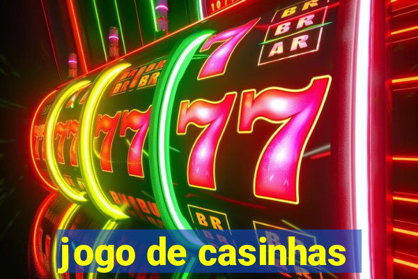 jogo de casinhas