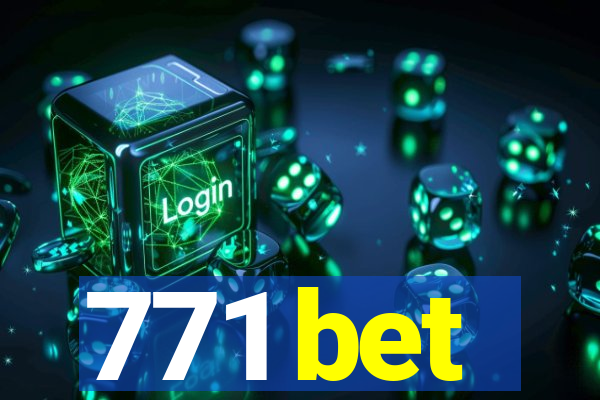 771 bet