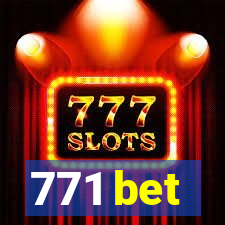 771 bet