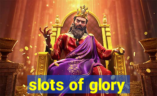 slots of glory